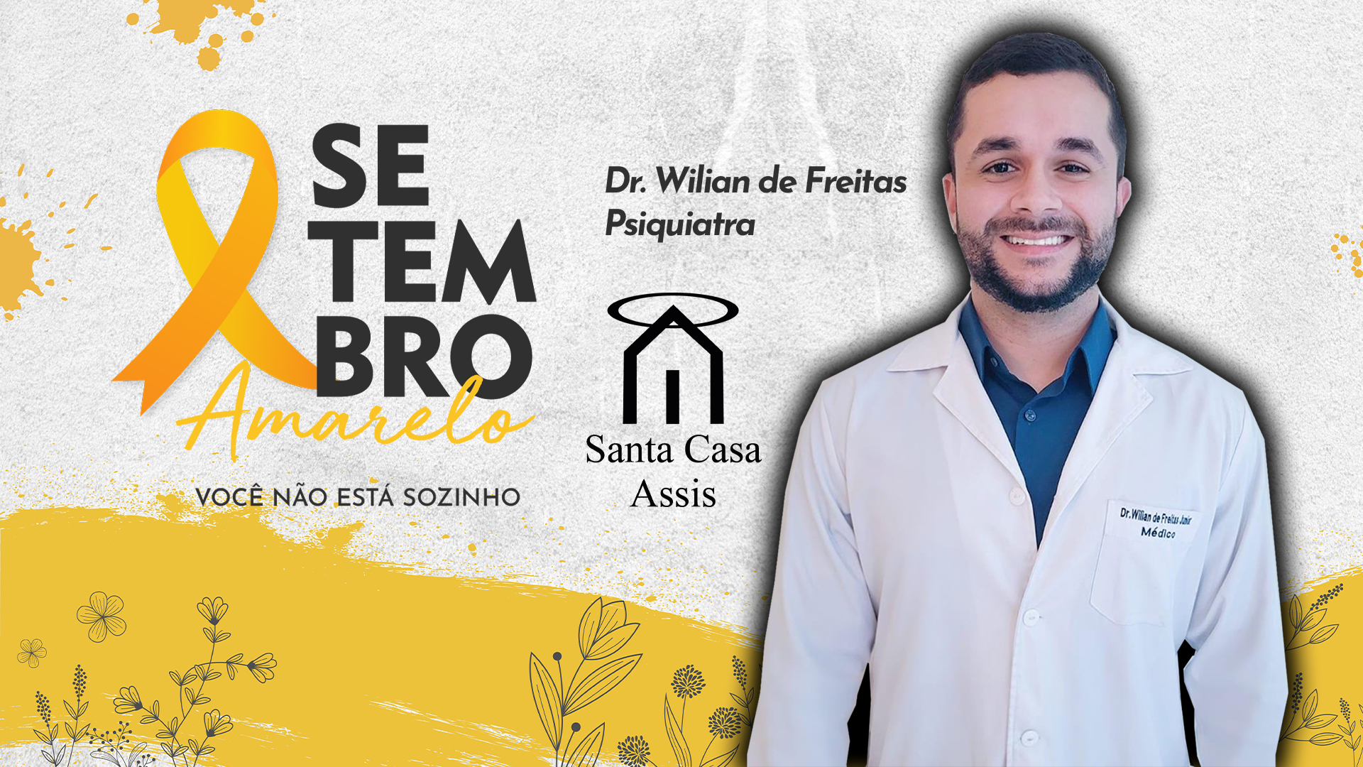 Psiquiatra da Santa Casa de Assis fala da campanha ‘Setembro Amarelo’ e faz alerta sobre acompanhamento profissional