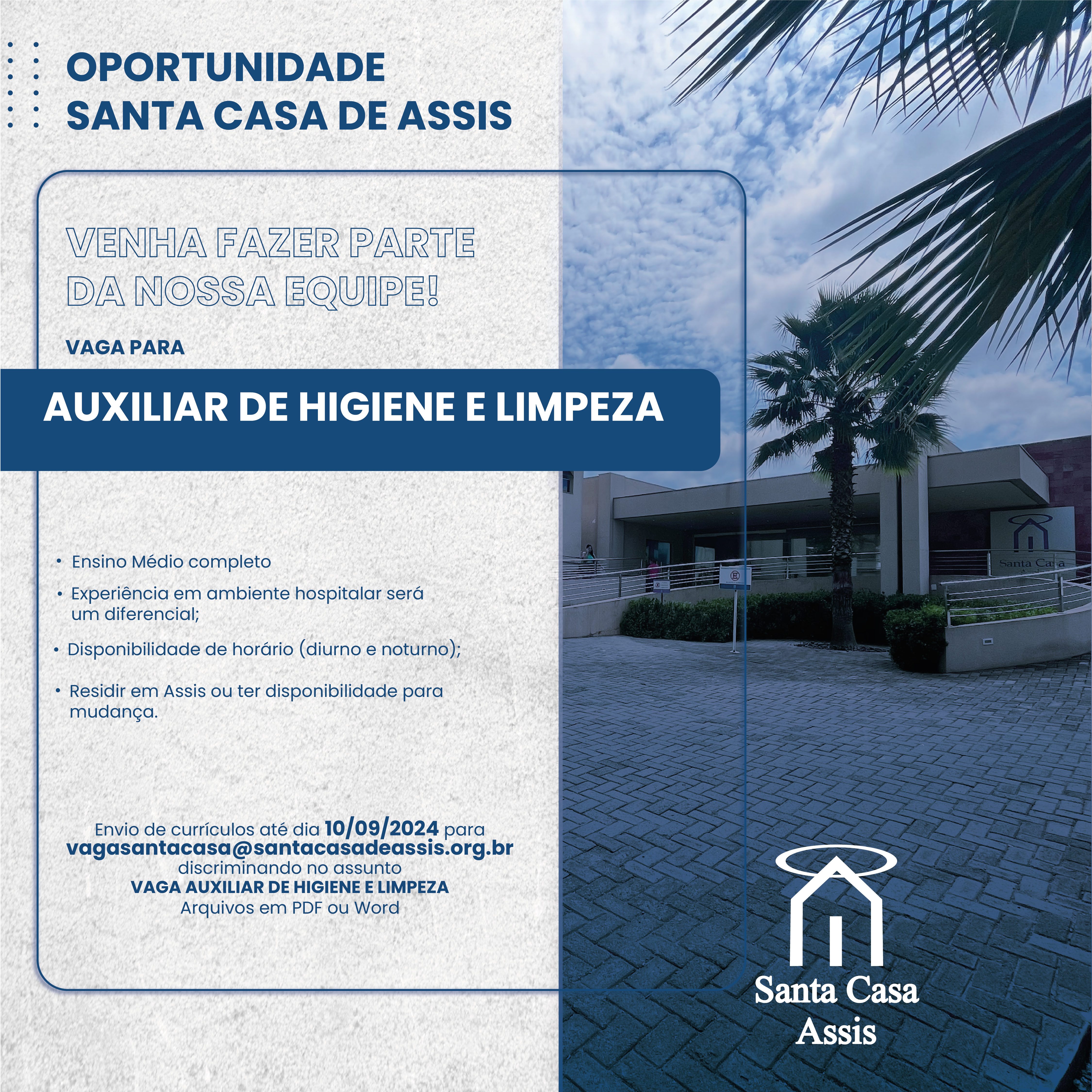 OPORTUNIDADE SANTA CASA DE ASSIS - AUXILIAR DE HIGIENE E LIMPEZA